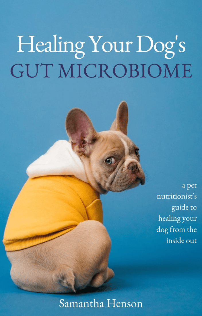 Samantha is the author of the book "Healing Your Dog's Gut Microbiome"
